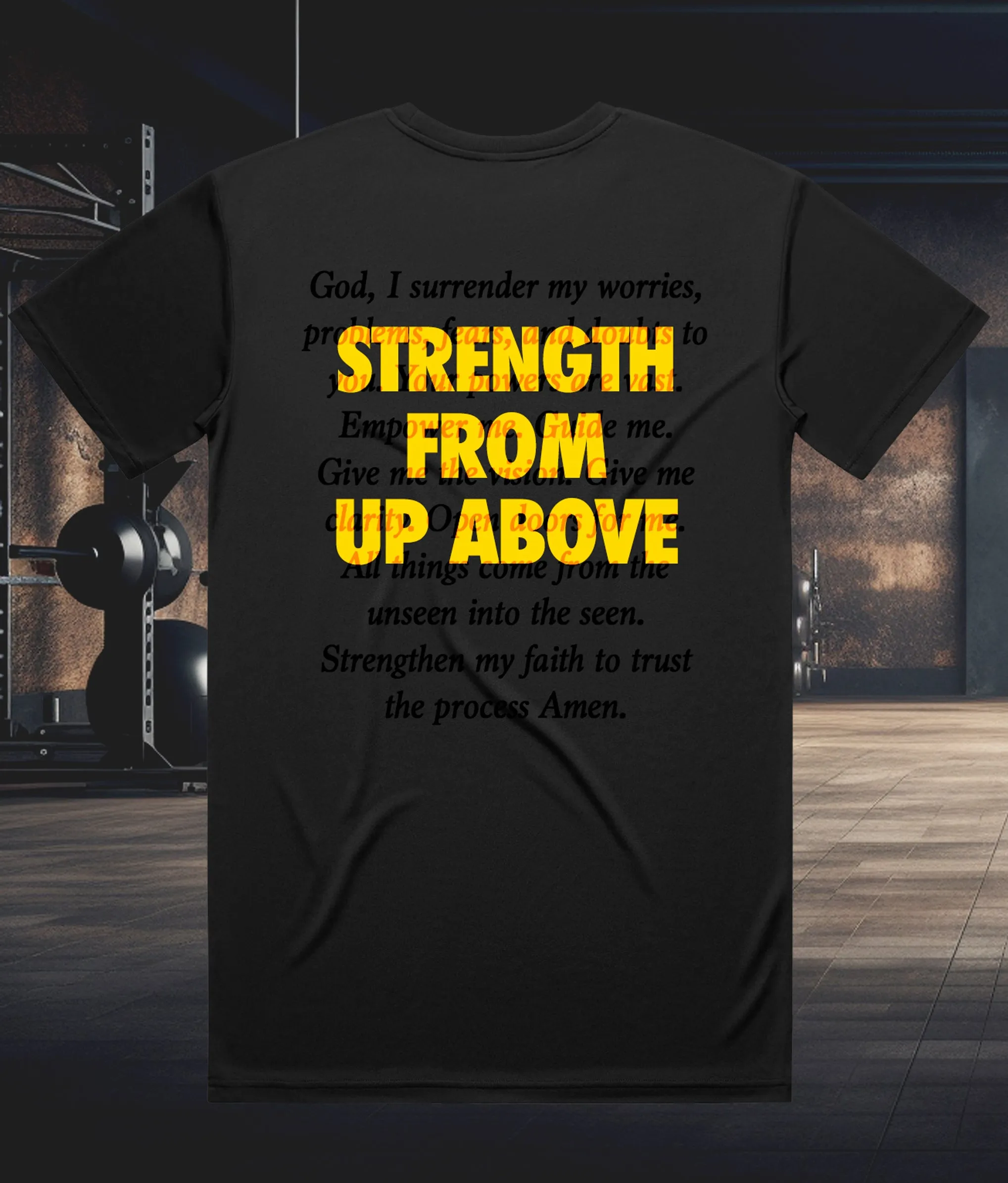 **ACTIVE COLLECTION** STRENGTH FROM UP ABOVE TEE (BLACK)