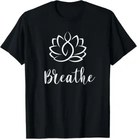 Breathe Buddha Lotus Flower Meditation Yoga T-Shirt