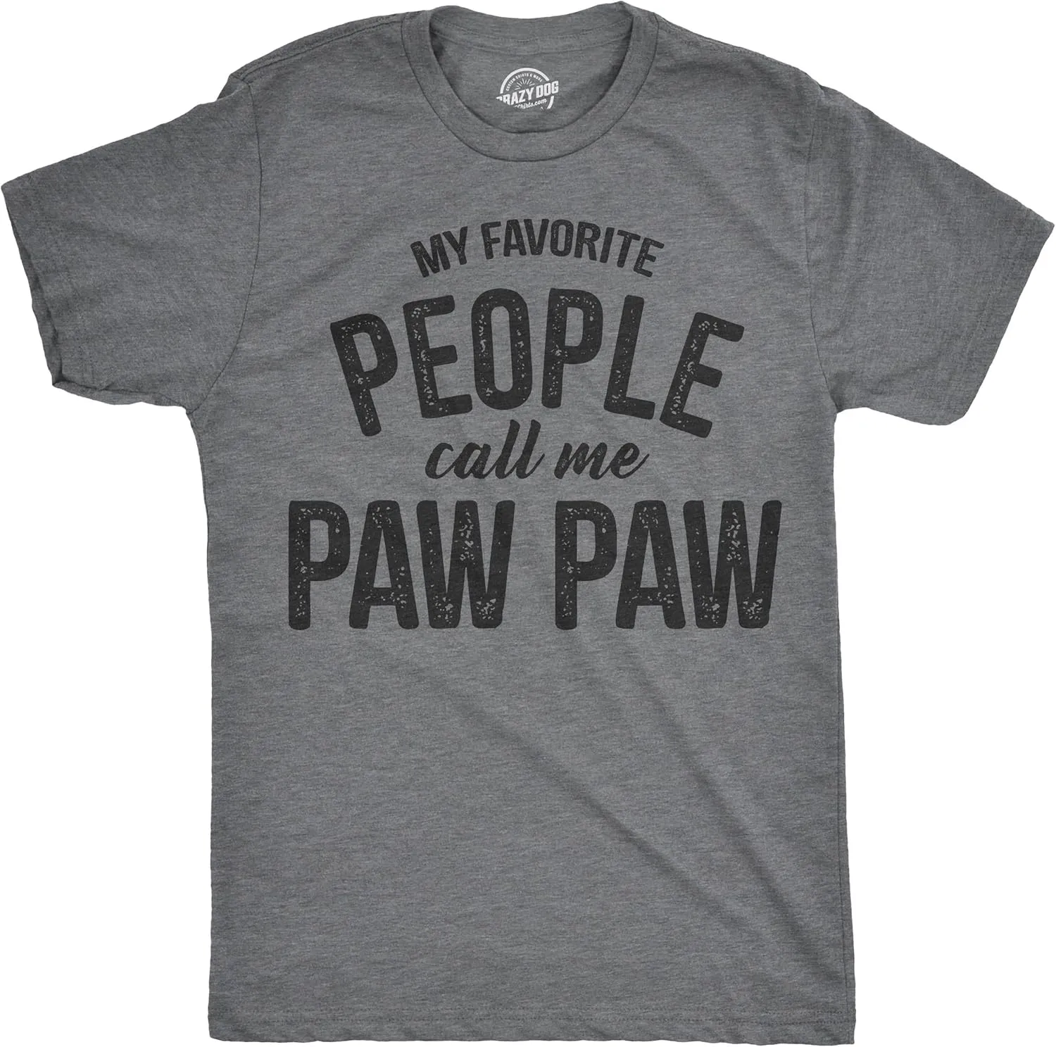 Mens My Favorite People Call Me Paw Paw T Shirt Funny Fathers Day Papa Grandpa