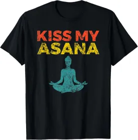 Retro Yoga Asana Themed Gift Kiss My Asana T-Shirt