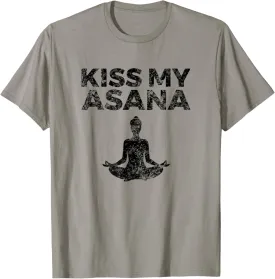 Yoga Asana Themed Gift T-Shirt Kiss My Asana